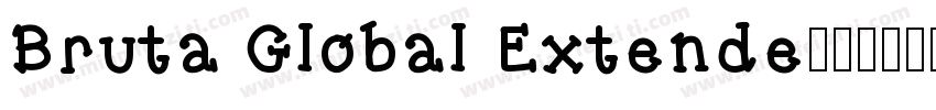 Bruta Global Extende字体转换